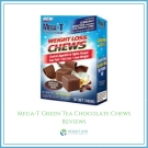 Mega-T Green Tea Chocolate Chews Reviews