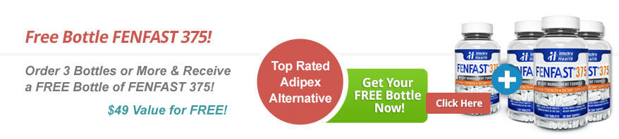 Best Adipex Alternative: FENFAST 375 Offer Free Bottle FENFAST 375 with purchase of 3 or more bottles