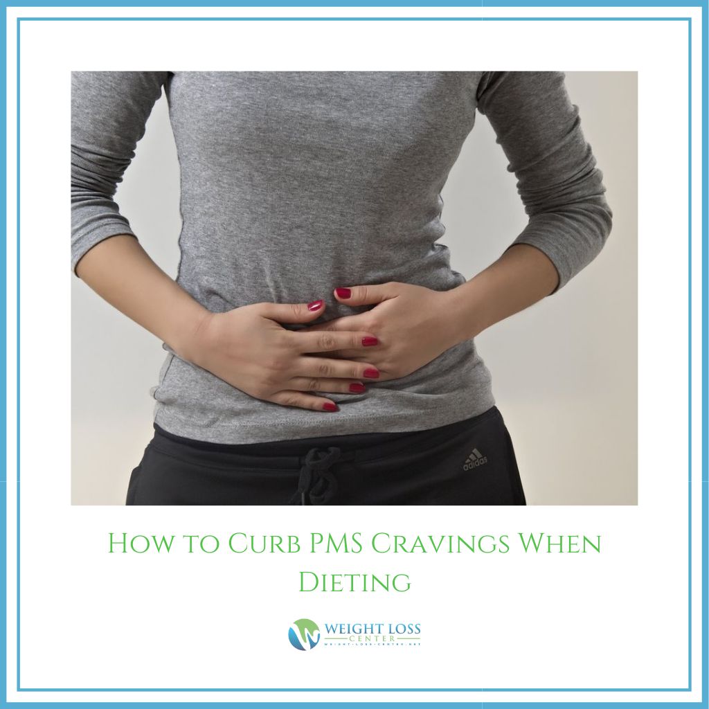 Curb PMS Cravings When Dieting