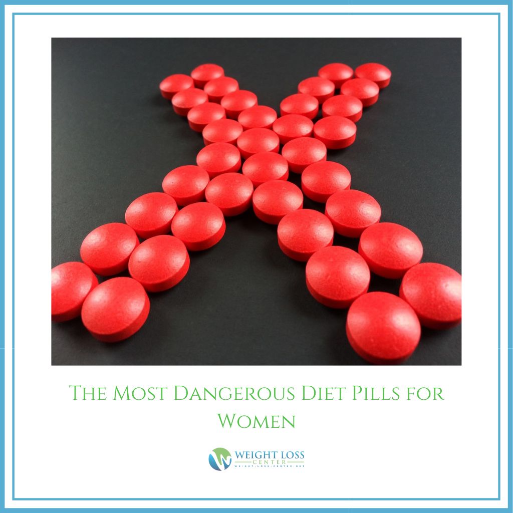 Dangerous Diet Pills for Women