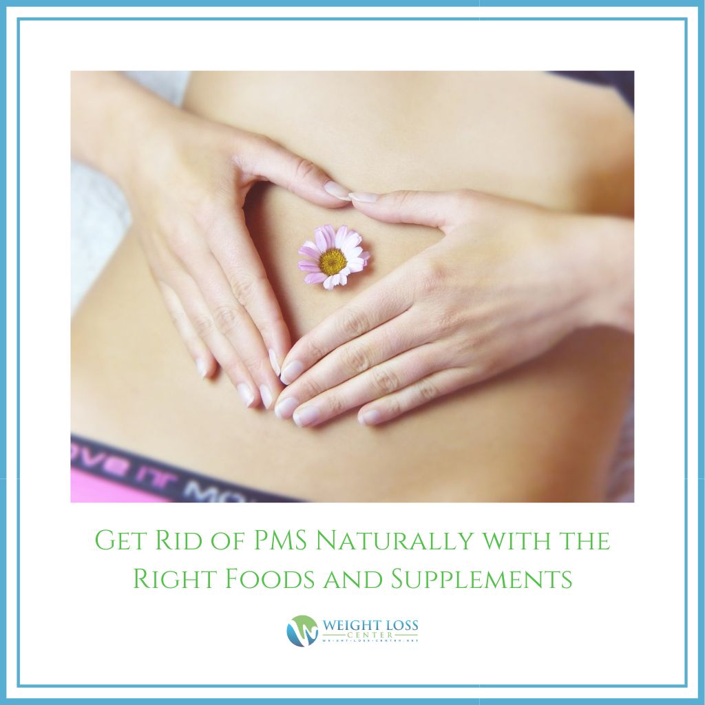 Get Rid of PMS Naturally 