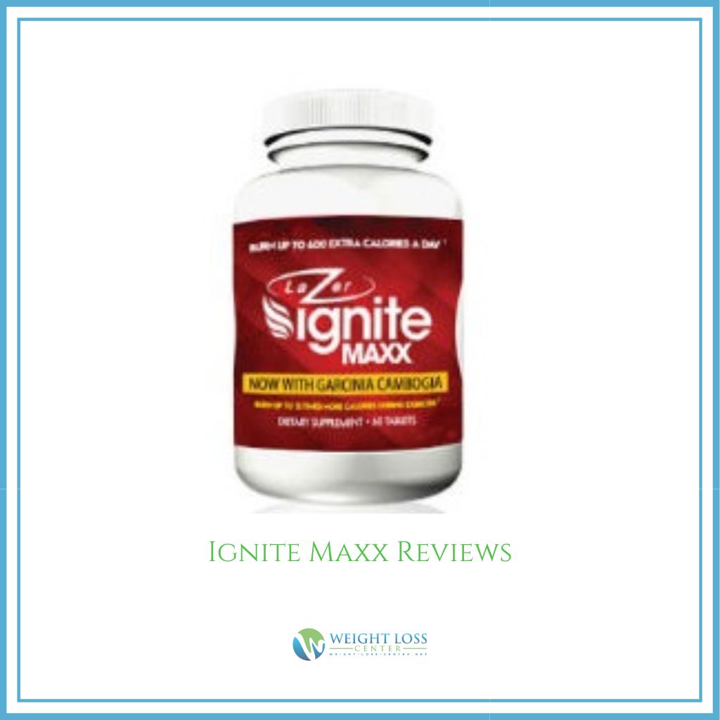 Ignite Maxx Reviews