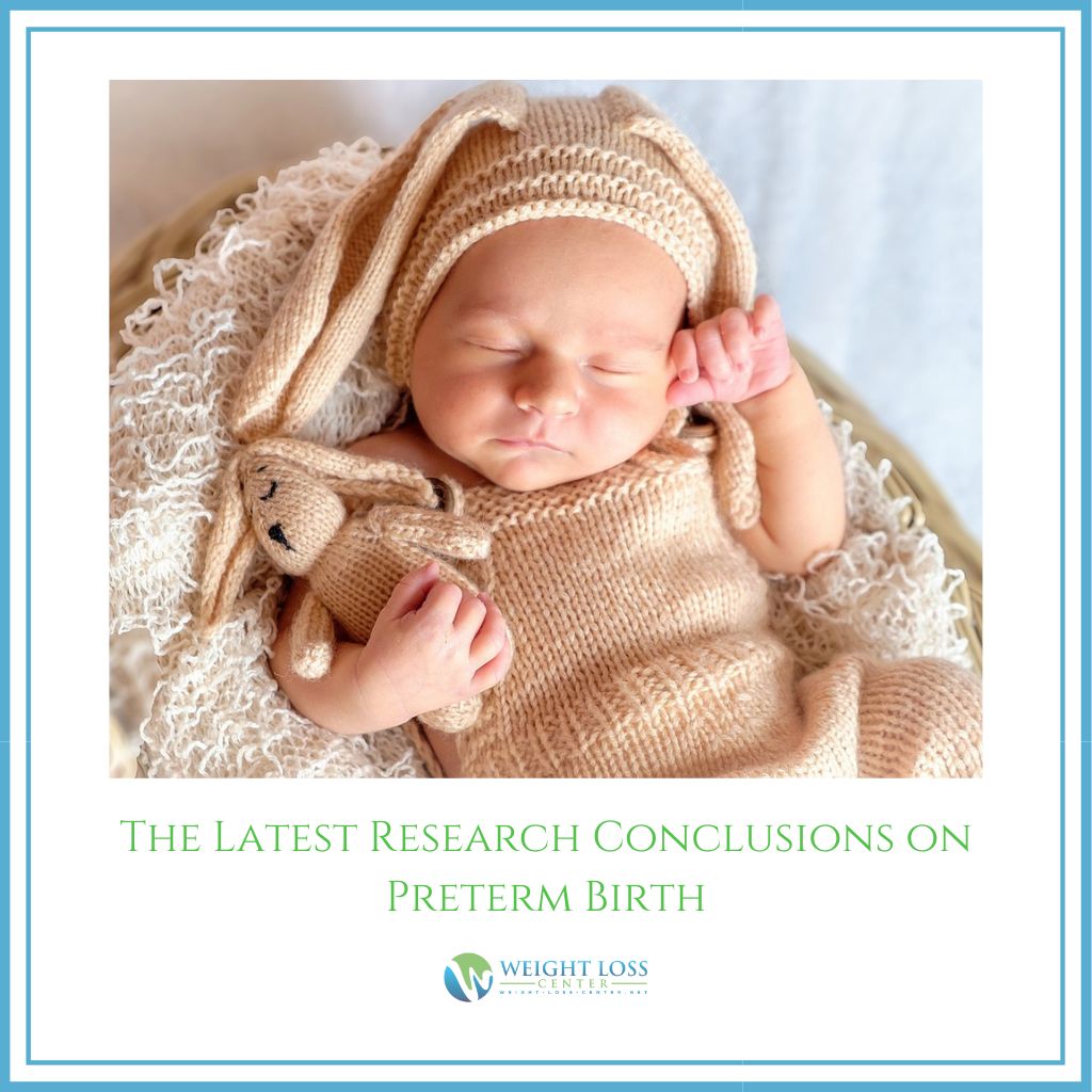 The Latest Research Conclusions on Preterm Birth