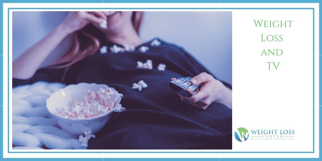 Weight Loss and TV  Connection