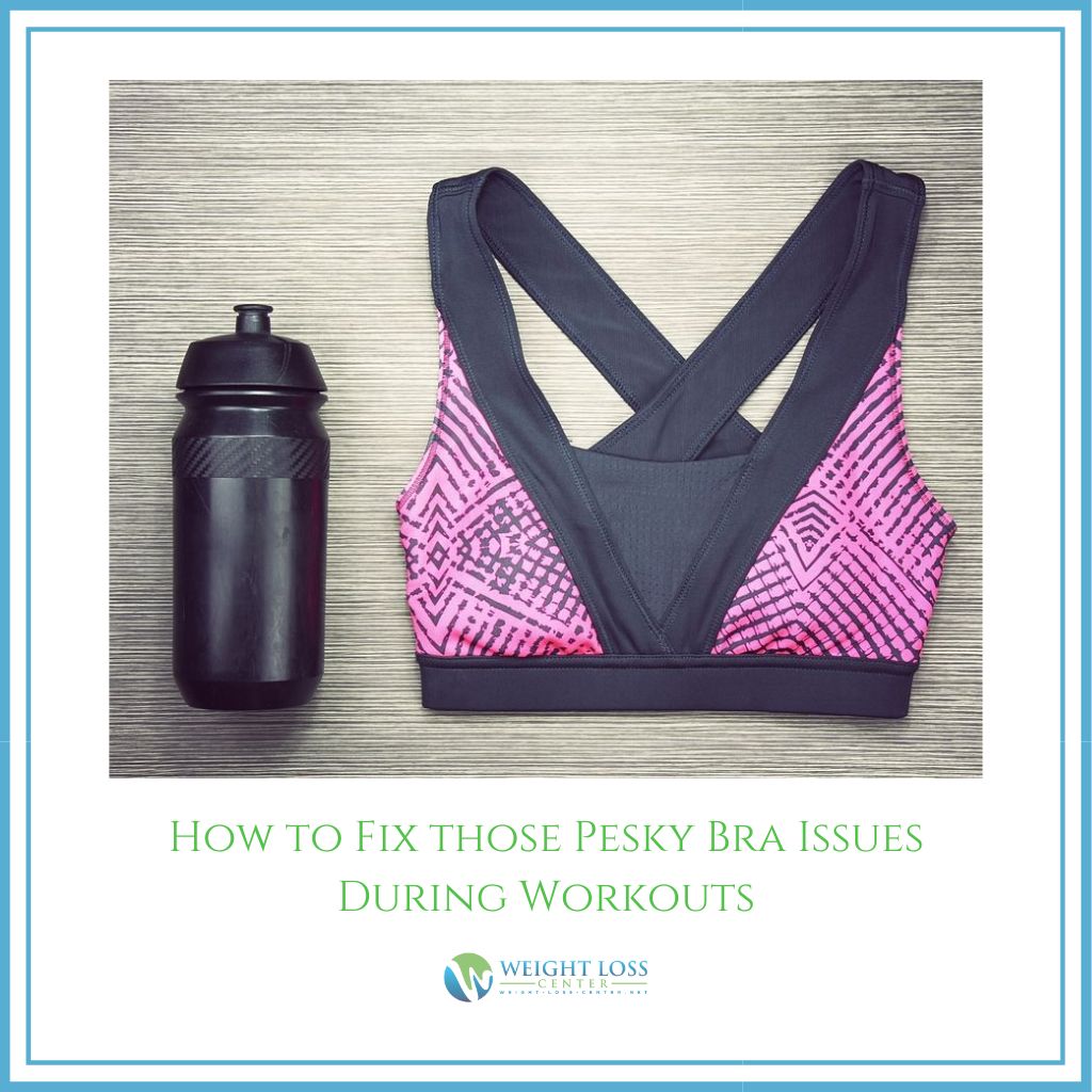 Bra Issues During Workouts