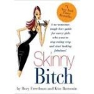 The Skinny Bitch Diet