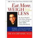 Eat More Weigh Less Diet (Ornish Diet)