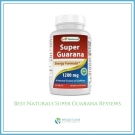 Best Naturals Super Guarana Reviews