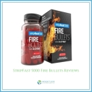 StripFast 5000 Fire Bullets Reviews